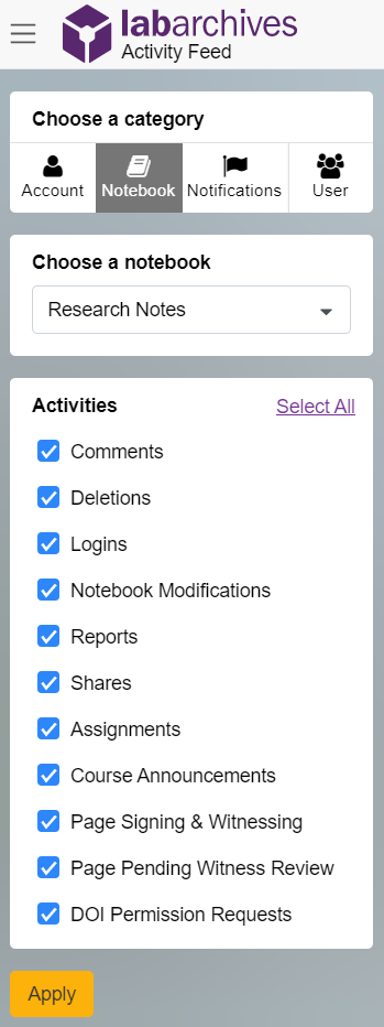 Screen capture: The activity feed. Checkboxes for: Comments, Deletions, Logins, Notebook Modifications, Reports, Shares, Assignments, Course Announcements, Page Signing & Witnessing, Page Pending Witness Review, and DOI Permission Requests.