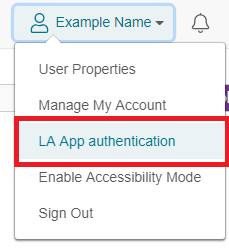 Screen capture: A drop-down menu from a button labeled “Example Name.” A red box calls out the item “LA App authentication” in the menu.